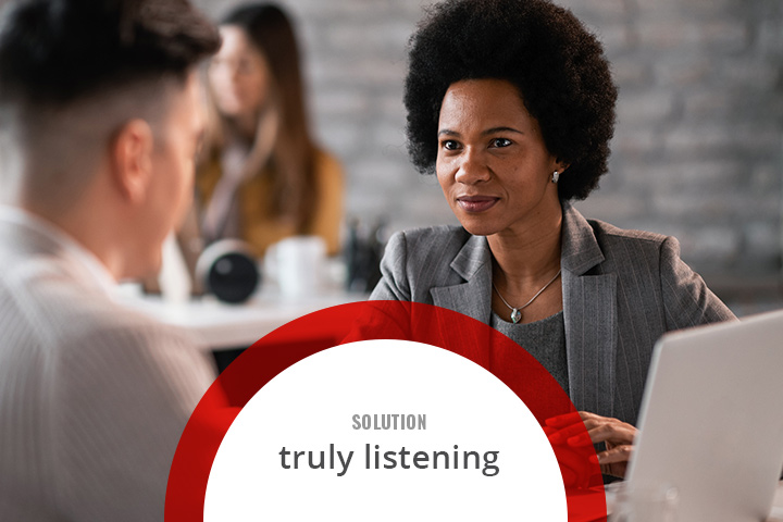 Solution: Truly Listening, Two people having an important conversation
